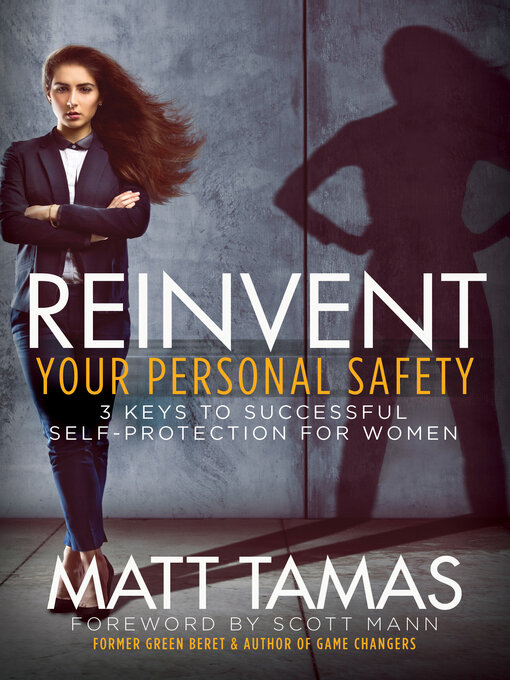 Title details for Reinvent Your Personal Safety by Matt Tamas - Available
